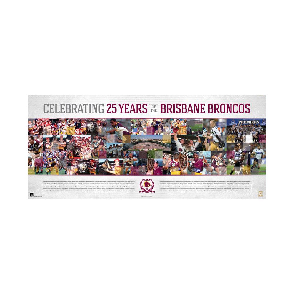 Brisbane Broncos – 25 Years Limited Edition Unframed Sportsprint