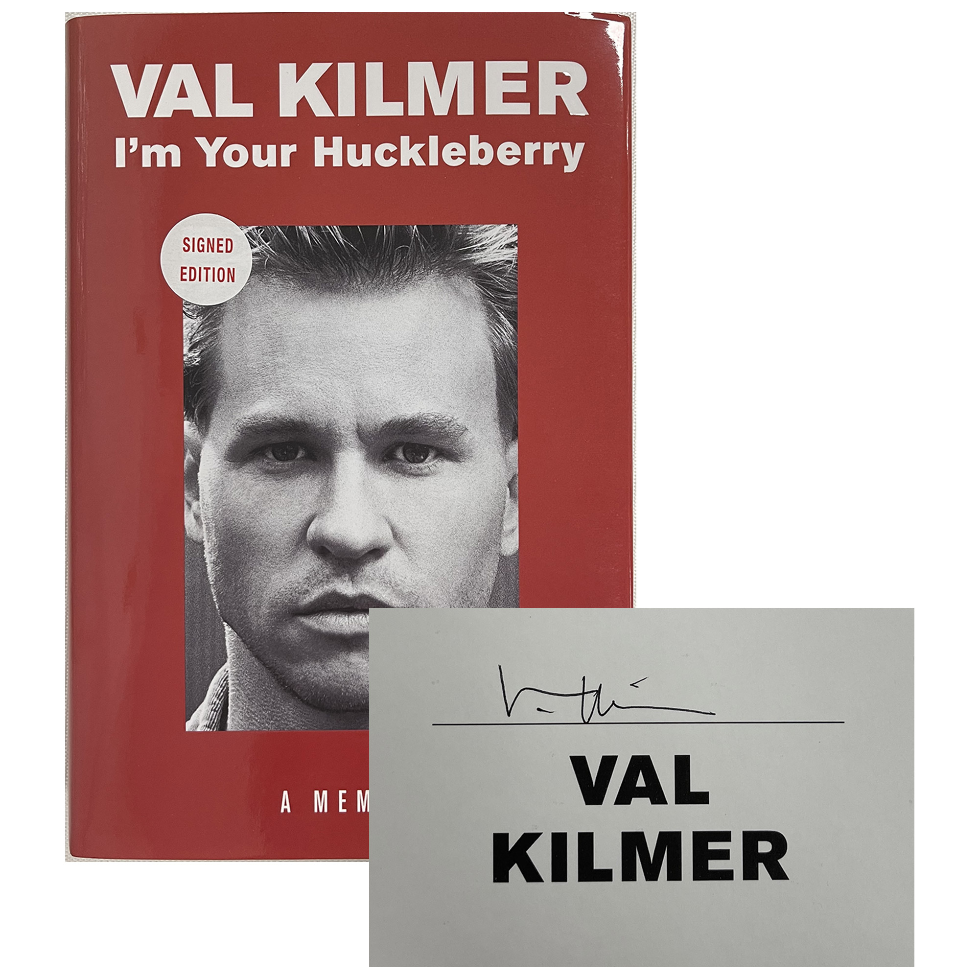 Val Kilmer – Hand Signed “I’m Your Huckleberry”...