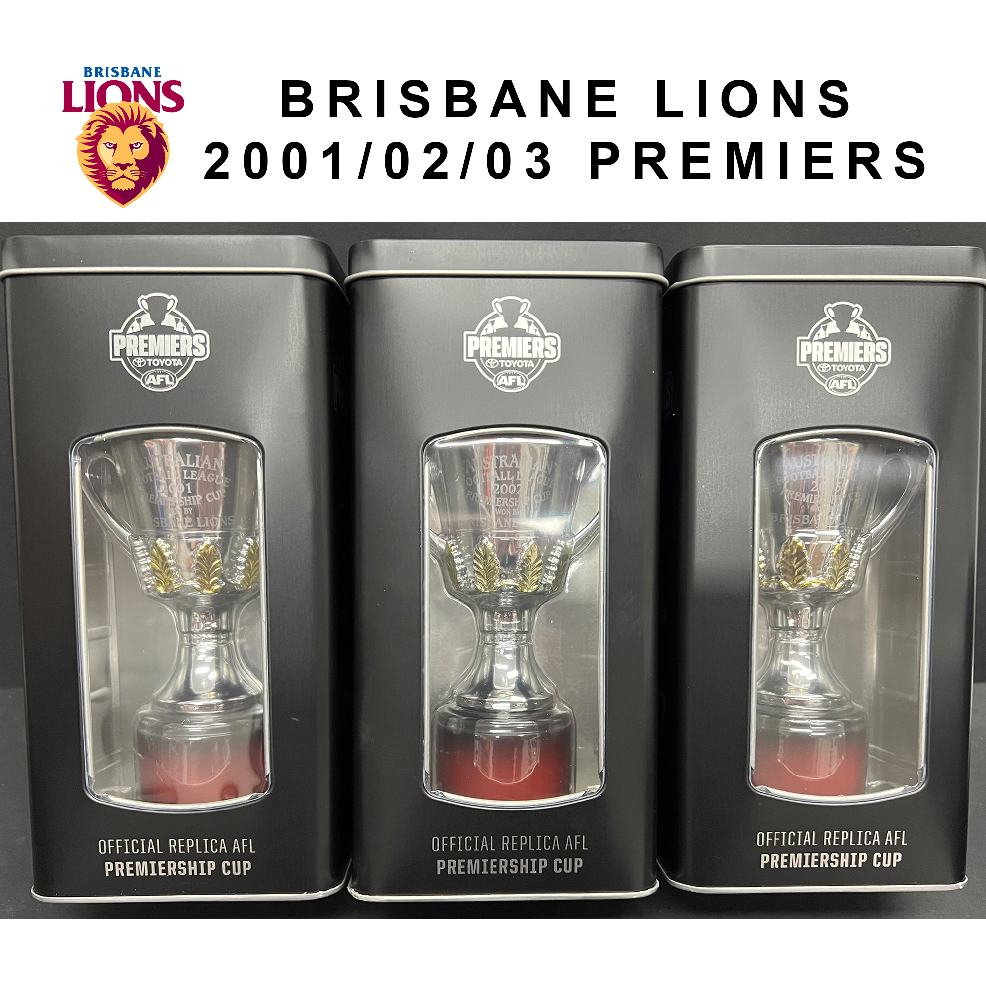 Brisbane Lions – 2001/2002/2003 REPLICA COLLECTABLE PREMIERSHIP CUP SET